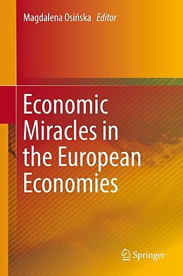 eBook (pdf) Economic Miracles in the European Economies de 