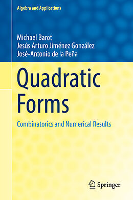 Livre Relié Quadratic Forms de Michael Barot, José-Antonio de la Peña, Jesús Arturo Jiménez González