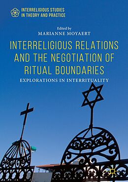 eBook (pdf) Interreligious Relations and the Negotiation of Ritual Boundaries de 