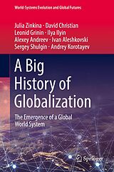 eBook (pdf) A Big History of Globalization de Julia Zinkina, David Christian, Leonid Grinin