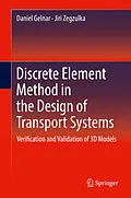 E-Book (pdf) Discrete Element Method in the Design of Transport Systems von Daniel Gelnar, Jiri Zegzulka