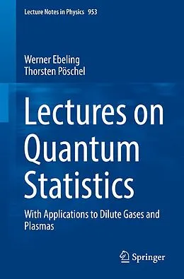 E-Book (pdf) Lectures on Quantum Statistics von Werner Ebeling, Thorsten Pöschel