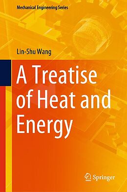 eBook (pdf) A Treatise of Heat and Energy de Lin-Shu Wang