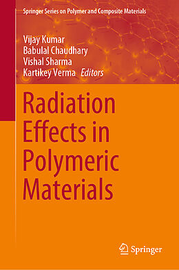 Fester Einband Radiation Effects in Polymeric Materials von 