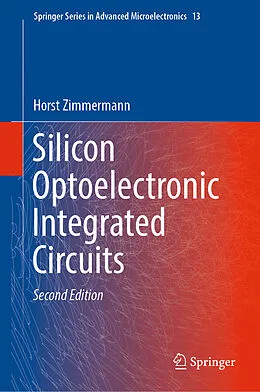 E-Book (pdf) Silicon Optoelectronic Integrated Circuits von Horst Zimmermann