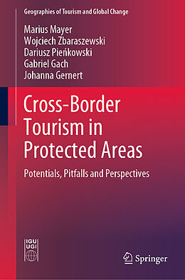 E-Book (pdf) Cross-Border Tourism in Protected Areas von Marius Mayer, Wojciech Zbaraszewski, Dariusz Pienkowski