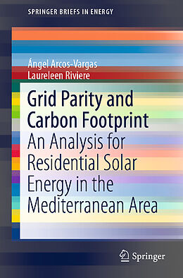 Kartonierter Einband Grid Parity and Carbon Footprint von Laureleen Riviere, Ángel Arcos-Vargas