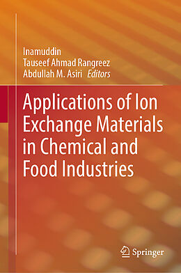 Livre Relié Applications of Ion Exchange Materials in Chemical and Food Industries de 