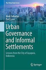 eBook (pdf) Urban Governance and Informal Settlements de Ninik Suhartini, Paul Jones