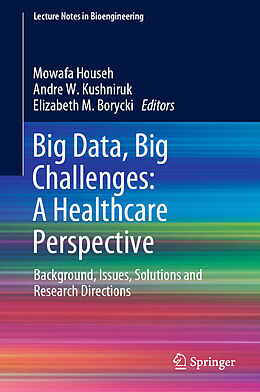 Livre Relié Big Data, Big Challenges: A Healthcare Perspective de 