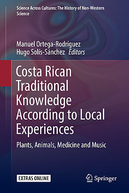 Fester Einband Costa Rican Traditional Knowledge According to Local Experiences von 