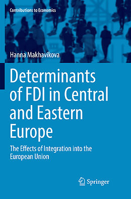 Couverture cartonnée Determinants of FDI in Central and Eastern Europe de Hanna Makhavikova