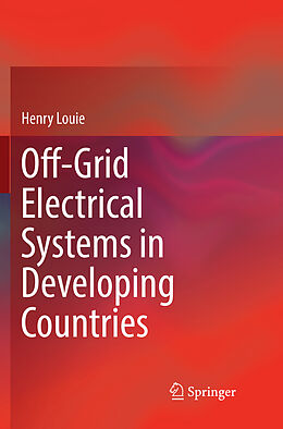 Kartonierter Einband Off-Grid Electrical Systems in Developing Countries von Henry Louie