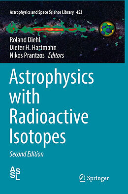 Kartonierter Einband Astrophysics with Radioactive Isotopes von 