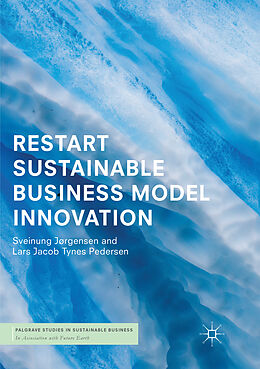 Couverture cartonnée RESTART Sustainable Business Model Innovation de Lars Jacob Tynes Pedersen, Sveinung Jørgensen
