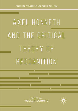 Couverture cartonnée Axel Honneth and the Critical Theory of Recognition de 