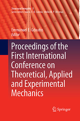 Couverture cartonnée Proceedings of the First International Conference on Theoretical, Applied and Experimental Mechanics de 