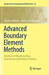 Kartonierter Einband Advanced Boundary Element Methods von Joachim Gwinner, Ernst Peter Stephan