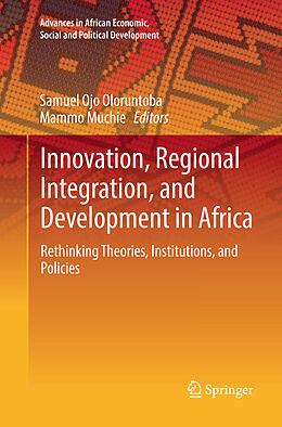 Couverture cartonnée Innovation, Regional Integration, and Development in Africa de 