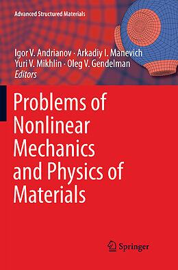 Kartonierter Einband Problems of Nonlinear Mechanics and Physics of Materials von 