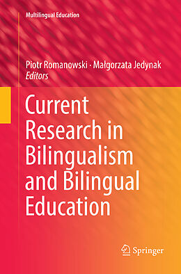 Kartonierter Einband Current Research in Bilingualism and Bilingual Education von 