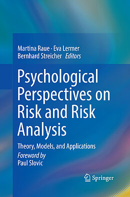 Couverture cartonnée Psychological Perspectives on Risk and Risk Analysis de 