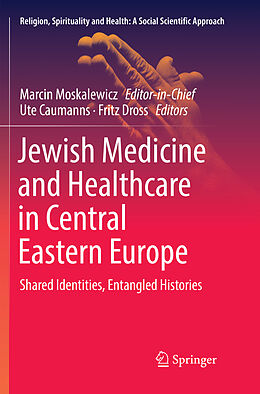 Couverture cartonnée Jewish Medicine and Healthcare in Central Eastern Europe de 