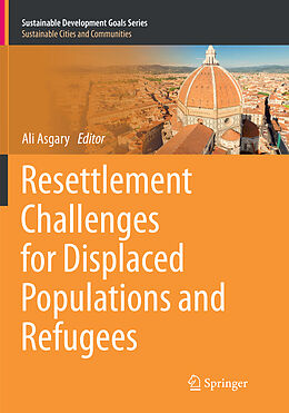 Kartonierter Einband Resettlement Challenges for Displaced Populations and Refugees von 