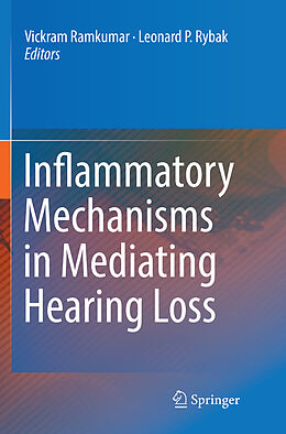 Kartonierter Einband Inflammatory Mechanisms in Mediating Hearing Loss von 