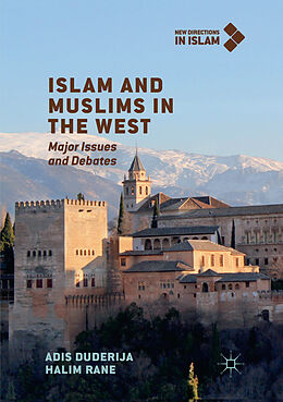 Couverture cartonnée Islam and Muslims in the West de Halim Rane, Adis Duderija