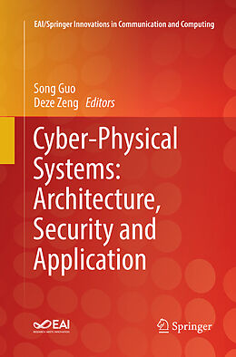 Kartonierter Einband Cyber-Physical Systems: Architecture, Security and Application von 