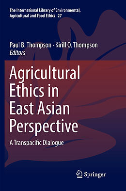Kartonierter Einband Agricultural Ethics in East Asian Perspective von 