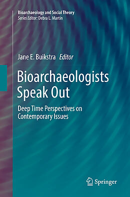 Couverture cartonnée Bioarchaeologists Speak Out de 