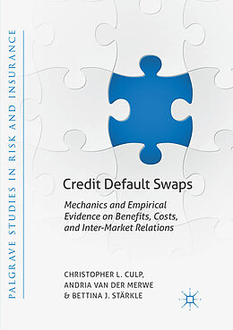 Couverture cartonnée Credit Default Swaps de Christopher L. Culp, Bettina J. Stärkle, Andria van der Merwe