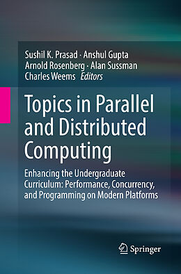 Couverture cartonnée Topics in Parallel and Distributed Computing de 