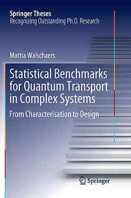 Kartonierter Einband Statistical Benchmarks for Quantum Transport in Complex Systems von Mattia Walschaers