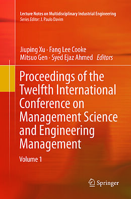 Couverture cartonnée Proceedings of the Twelfth International Conference on Management Science and Engineering Management de 