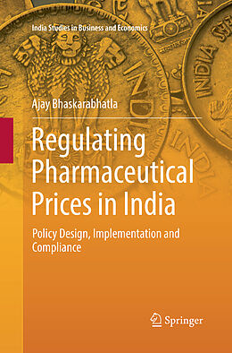 Couverture cartonnée Regulating Pharmaceutical Prices in India de Ajay Bhaskarabhatla