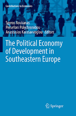 Kartonierter Einband The Political Economy of Development in Southeastern Europe von 
