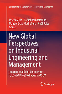 Kartonierter Einband New Global Perspectives on Industrial Engineering and Management von 