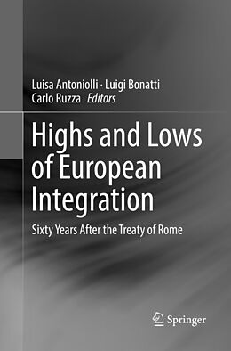 Couverture cartonnée Highs and Lows of European Integration de 