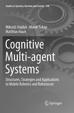 Couverture cartonnée Cognitive Multi-agent Systems de Mikulá  Hajduk, Matthias Haun, Marek Sukop