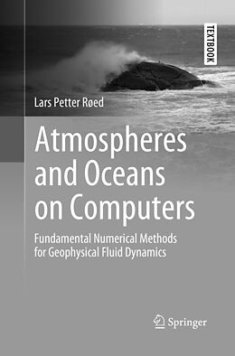 Kartonierter Einband Atmospheres and Oceans on Computers von Lars Petter Røed