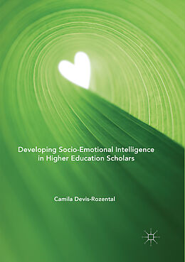 Couverture cartonnée Developing Socio-Emotional Intelligence in Higher Education Scholars de Camila Devis-Rozental