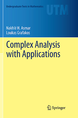 Couverture cartonnée Complex Analysis with Applications de Loukas Grafakos, Nakhlé H. Asmar