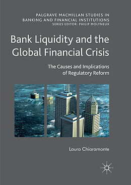 Couverture cartonnée Bank Liquidity and the Global Financial Crisis de Laura Chiaramonte