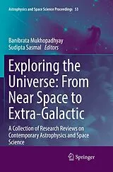 Kartonierter Einband Exploring the Universe: From Near Space to Extra-Galactic von