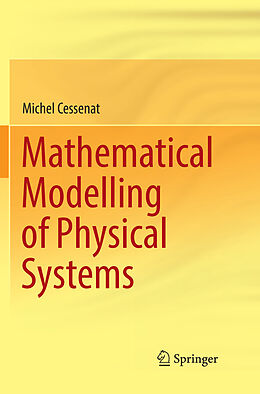 Couverture cartonnée Mathematical Modelling of Physical Systems de Michel Cessenat