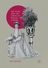 Kartonierter Einband EMI Films and the Limits of British Cinema von Paul Moody