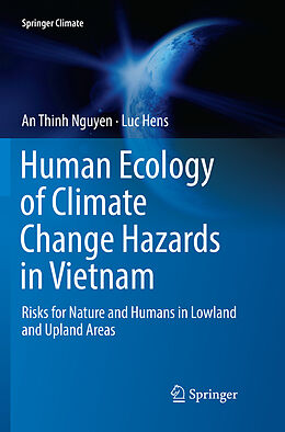 Couverture cartonnée Human Ecology of Climate Change Hazards in Vietnam de Luc Hens, An Thinh Nguyen